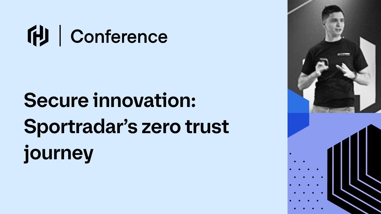 Secure innovation: Sportradar’s zero trust journey