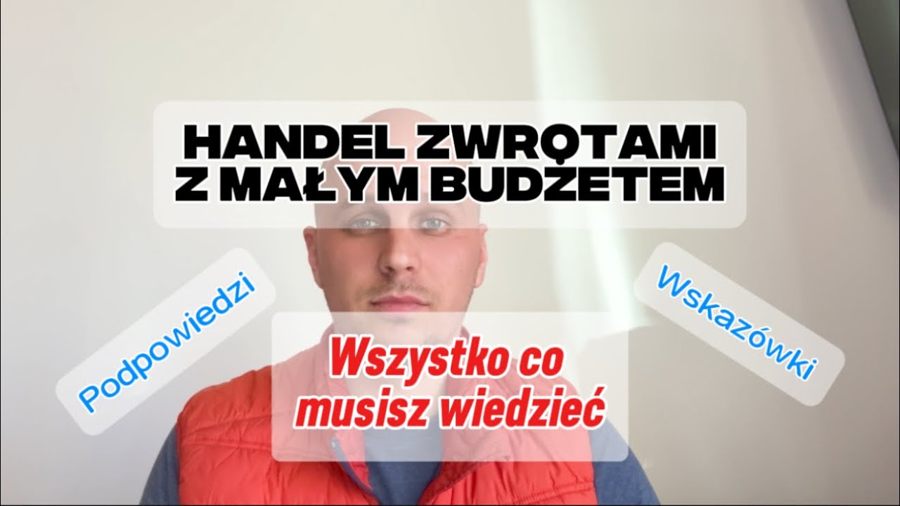 Jak zacząć handel zwrotami z niskim budżetem? Prosty spos&oacute;b na start! #handel
