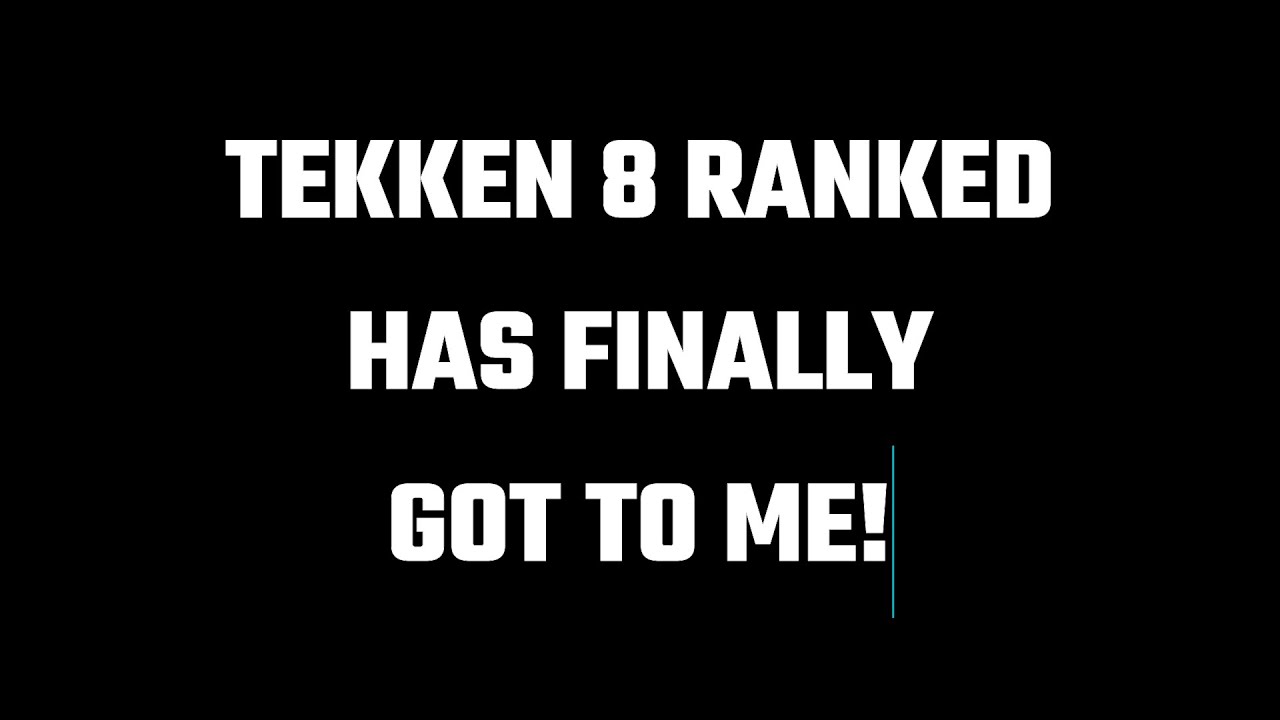 Tekken 8 Ranked Has Finally Broke Me...