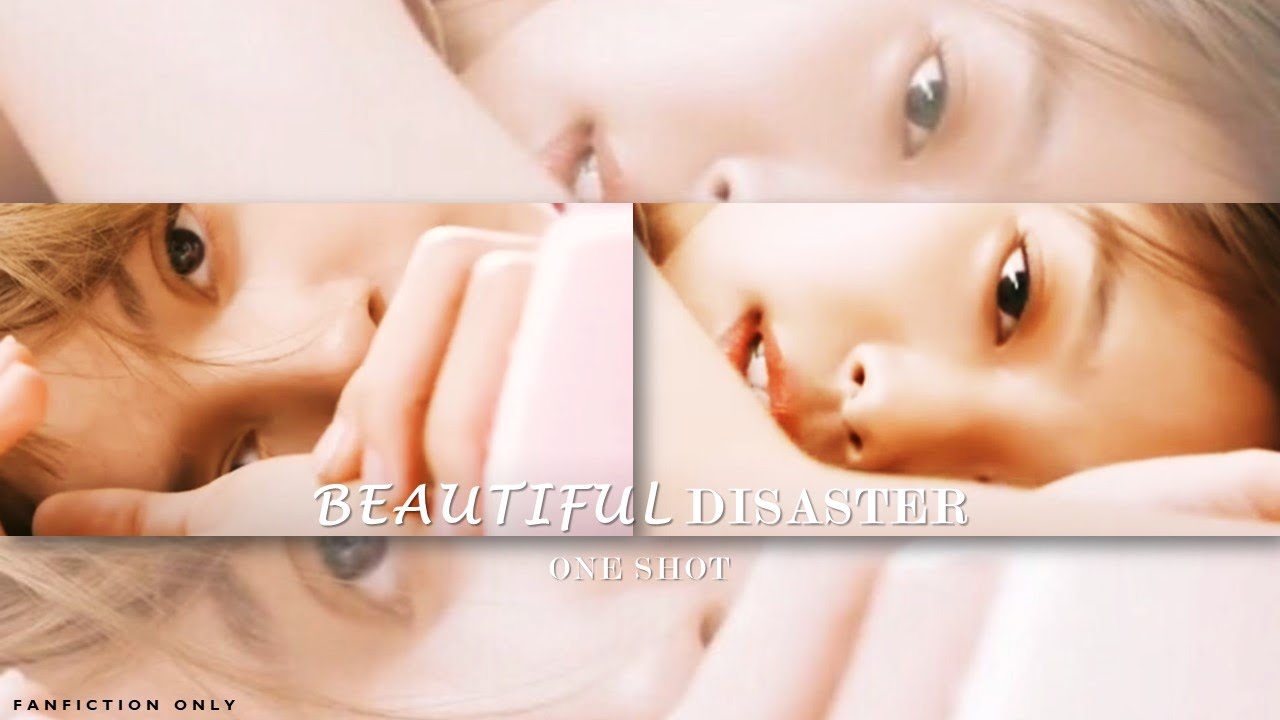 JENLISA FF: BEAUTIFUL DISASTER [One Shot]