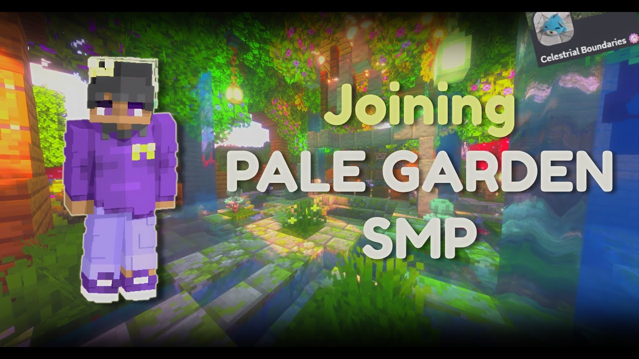 Joining Pale Garden SMP!
