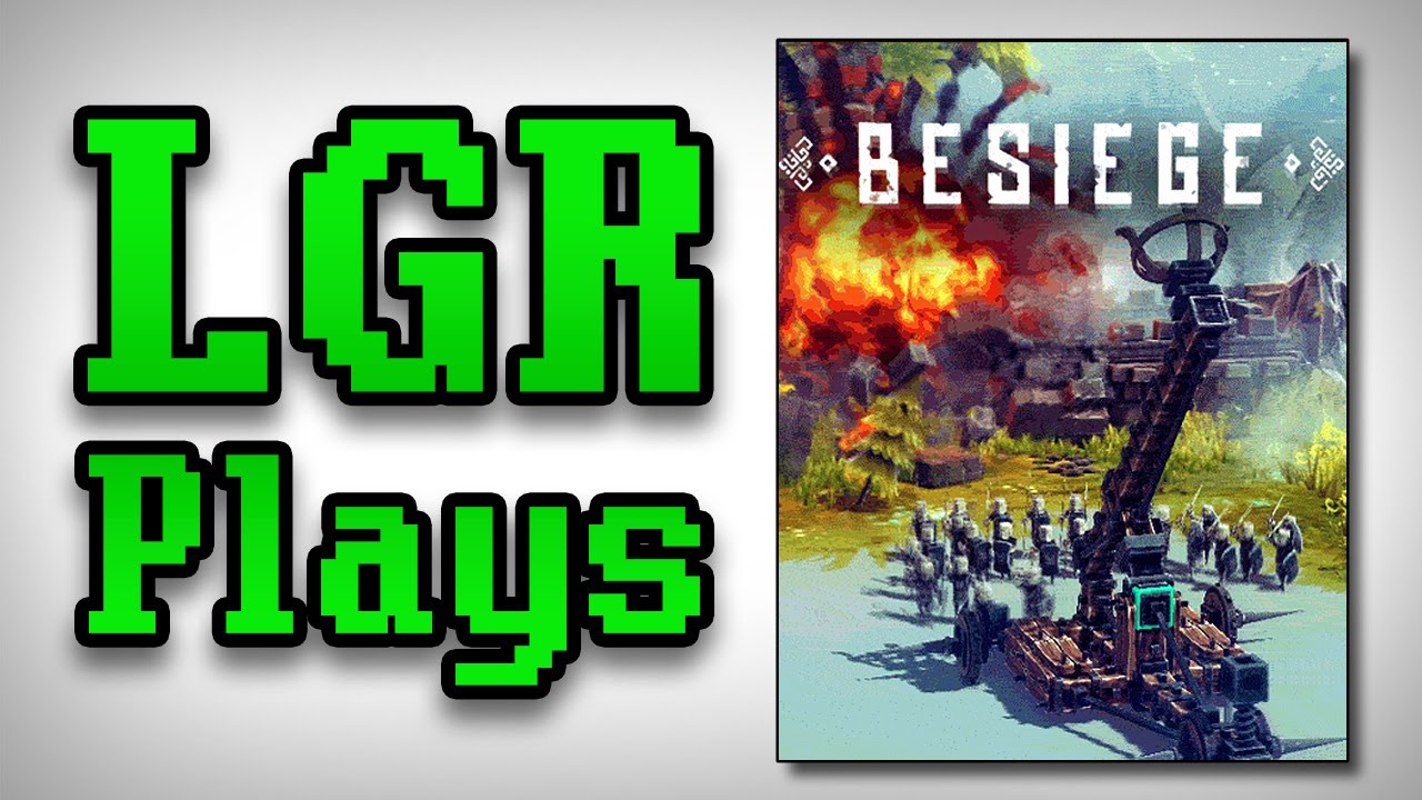 LGR Plays - Besiege