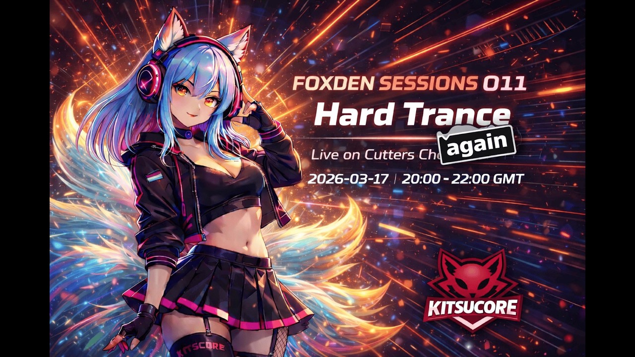 Foxden Sessions #011 (Cutters Choice Radio) - Hard Trance (again)
