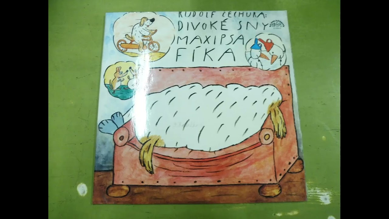 Divoké sny Maxipsa Fíka - LP nahrávka - Strana A