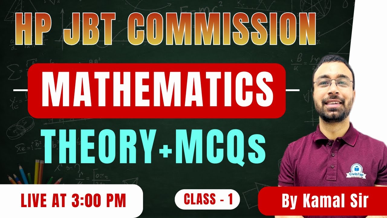 HP JBT Commission | Mathematics | Theory +MCQs | Class -1| CivilsTap | By Kamal Sir