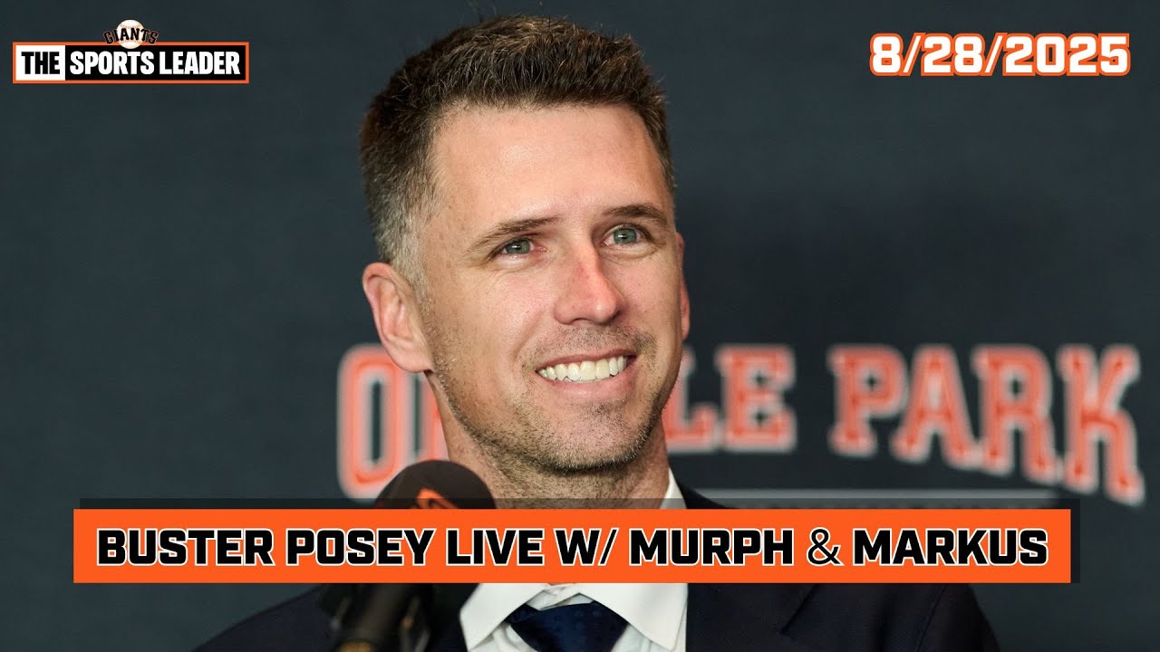 Buster Posey FULL Interview with Murph & Markus | 8/28/2025