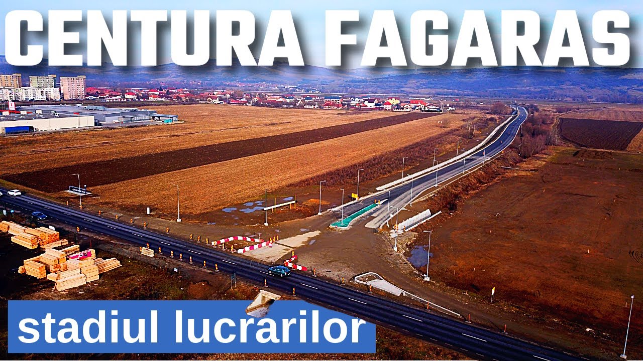 Centura Fagaras | Stadiul lucrarilor | 18.12.2024