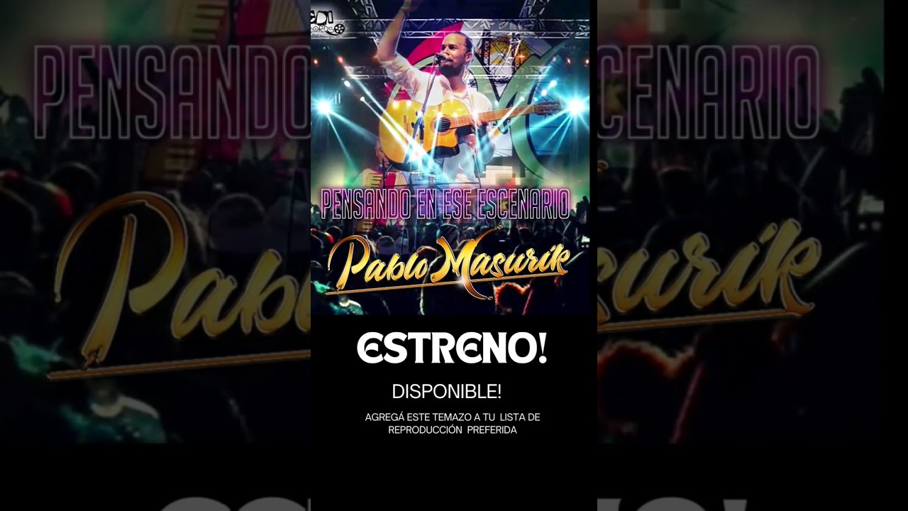 #estreno #pablomasurik #lonuevo #pensandoeneseescenario #folklore #cdirecords #disponible