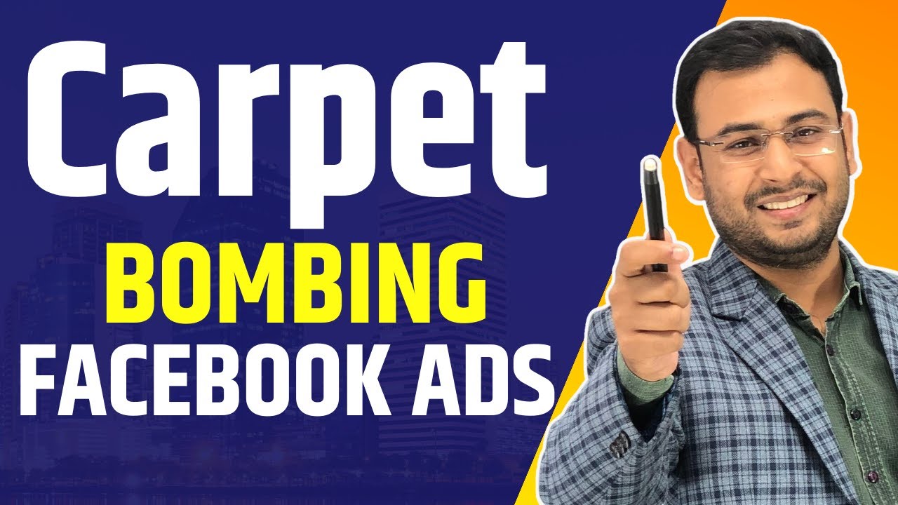 Carpet Bombing Strategy in Facebook Ads | FB Ads Course | #86