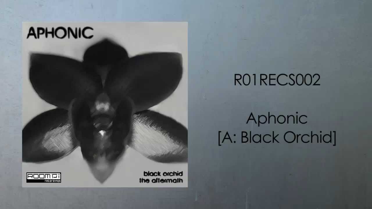 Aphonic - Black Orchid [R01RECS002 - A]