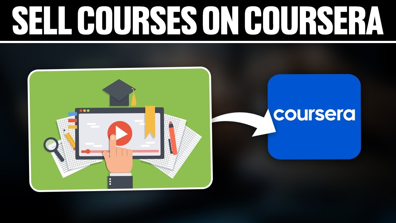 How To Sell Courses on Coursera ! (Full Tutorial)