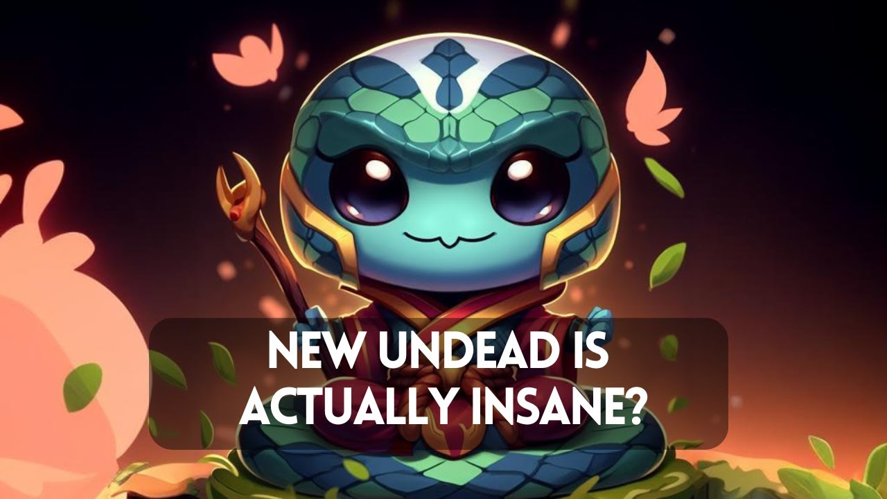 New Undead Is Actually Insane?