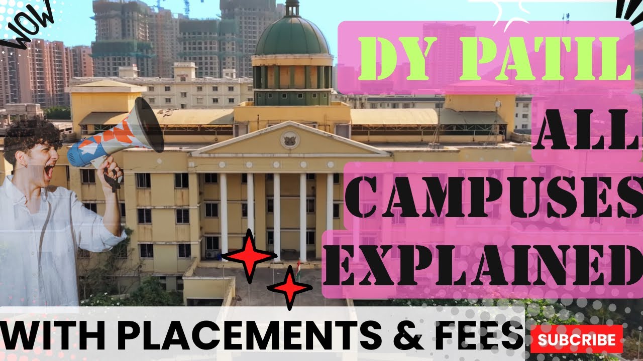 DY PATIL PUNE - ALL MAHARASHTRA CAMPUSES EXPLAINED | DY PATIL COLLEGE OF ENGINEERING | PLACEMENTS