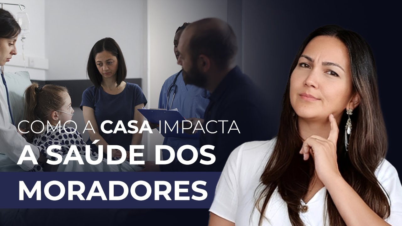 Como a casa impacta a saúde dos moradores?
