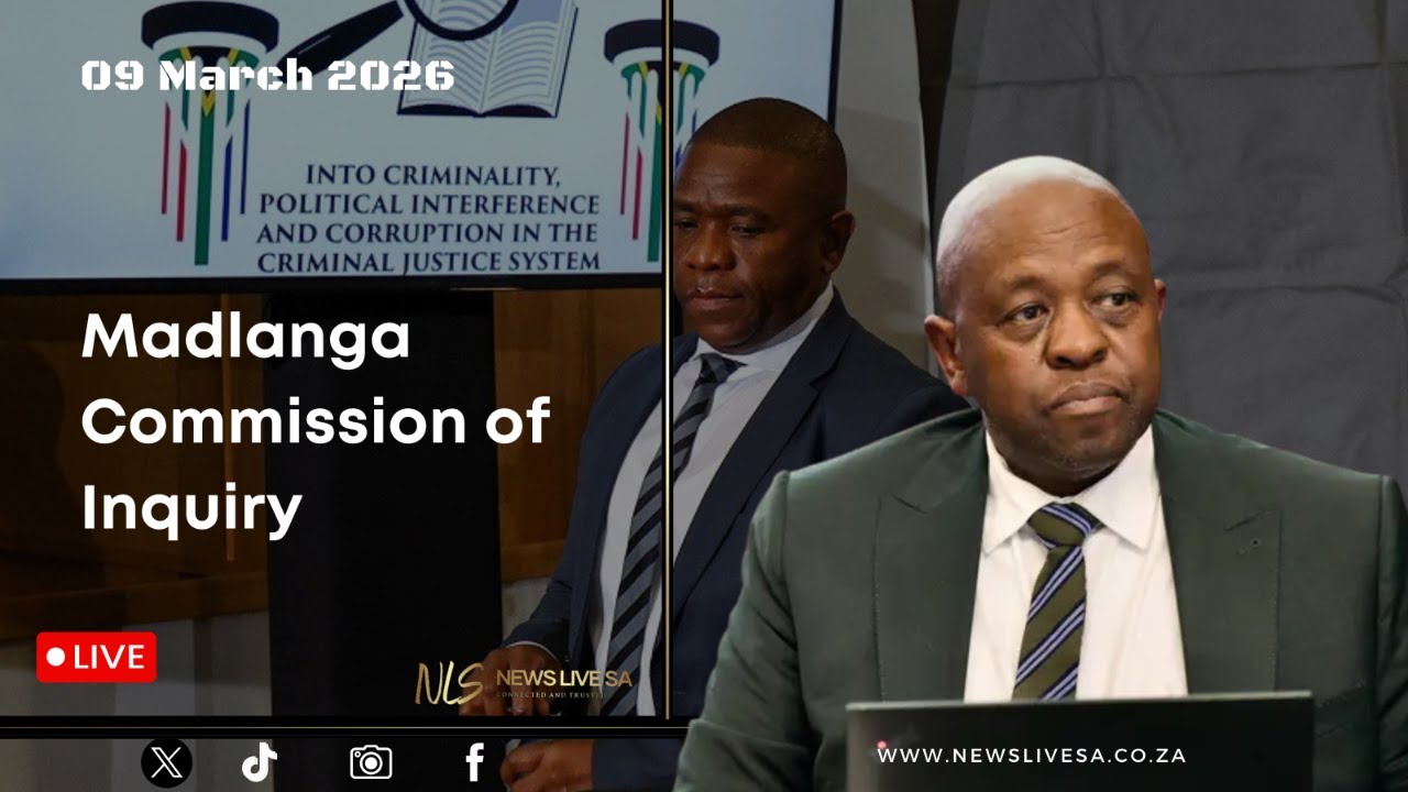 Madlanga Commission of Inquiry | 09 March 2026