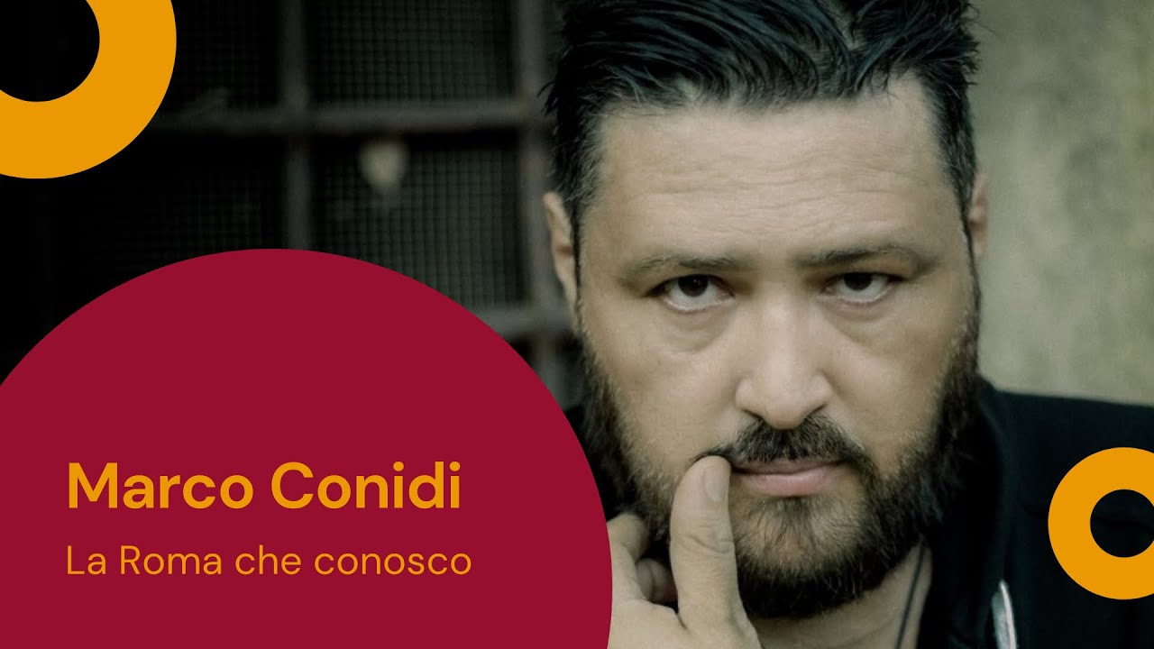 La Roma che conosco - Marco Conidi - Canzoni su Roma