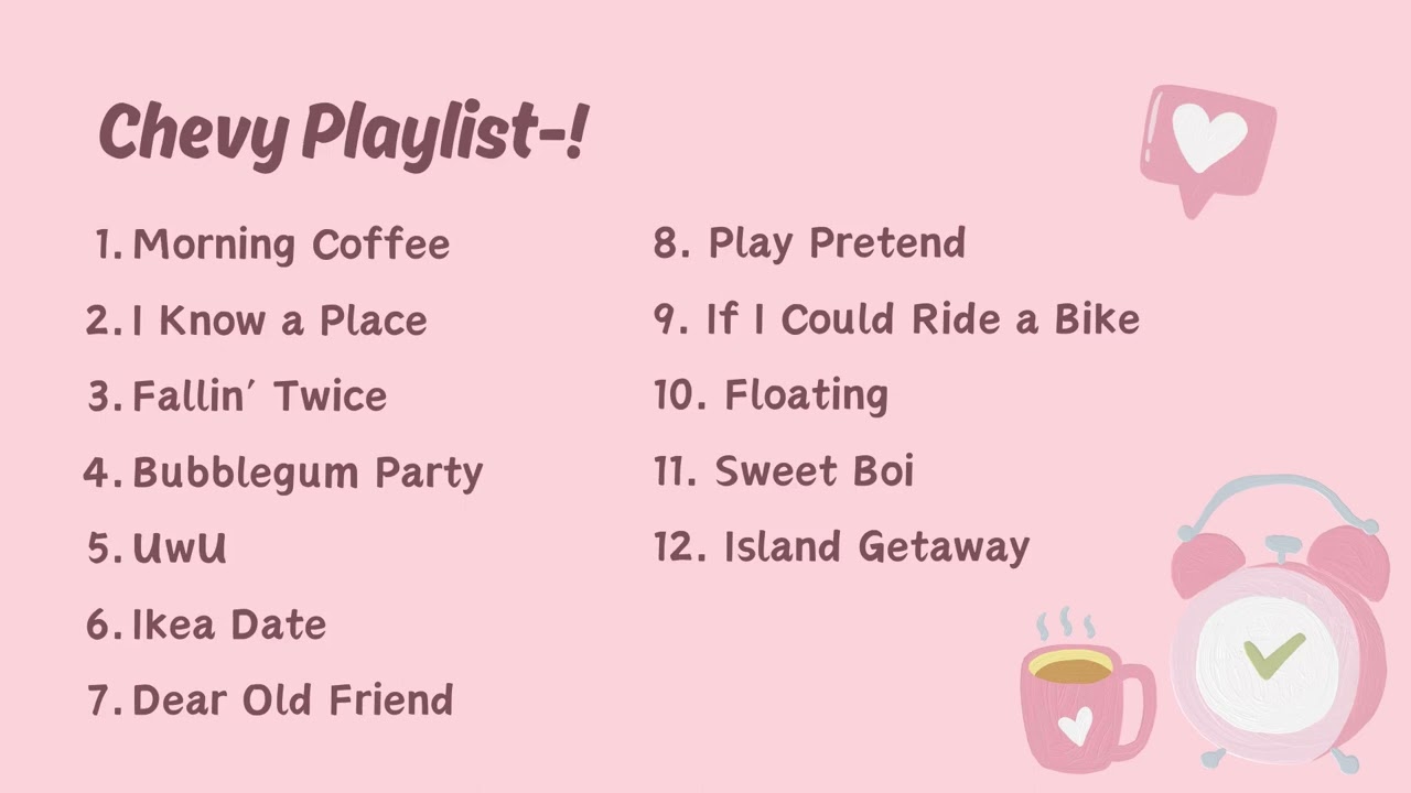 The CUTEST playlist to light your day!☀️🌸[Songs by Chevy]