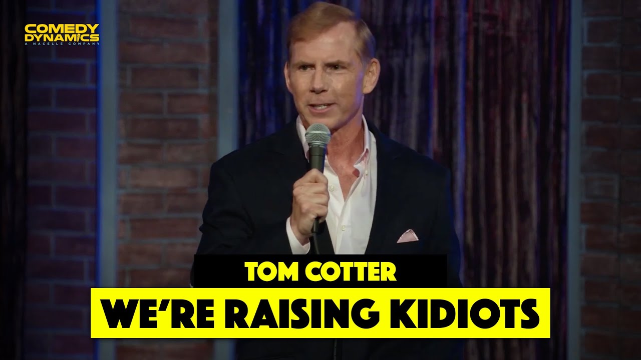 We're Raising Kidiots - Tom Cotter