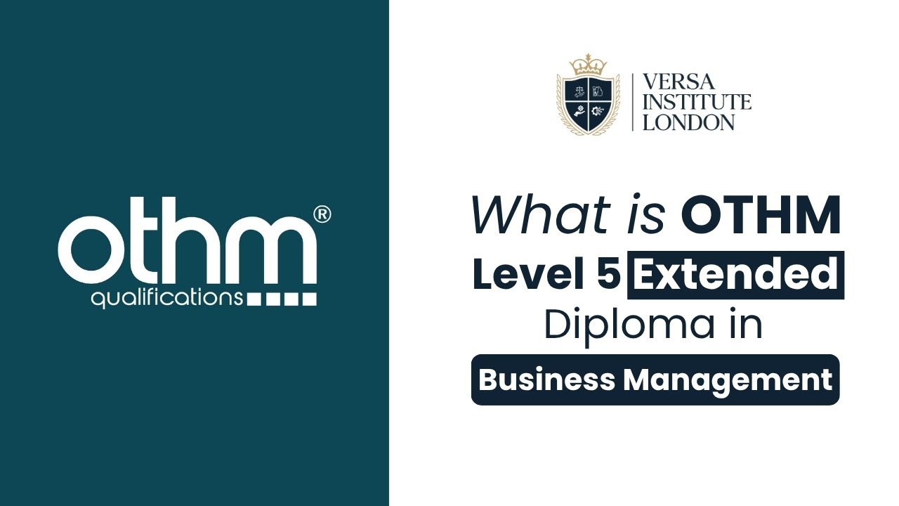 What is OTHM Level 5 Extended Diploma in Business Management
