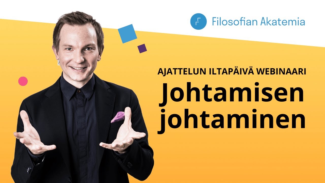Ajattelun iltapäivä: Johtamisen johtaminen – miten johtamista kehitetään tulevaisuudessa?