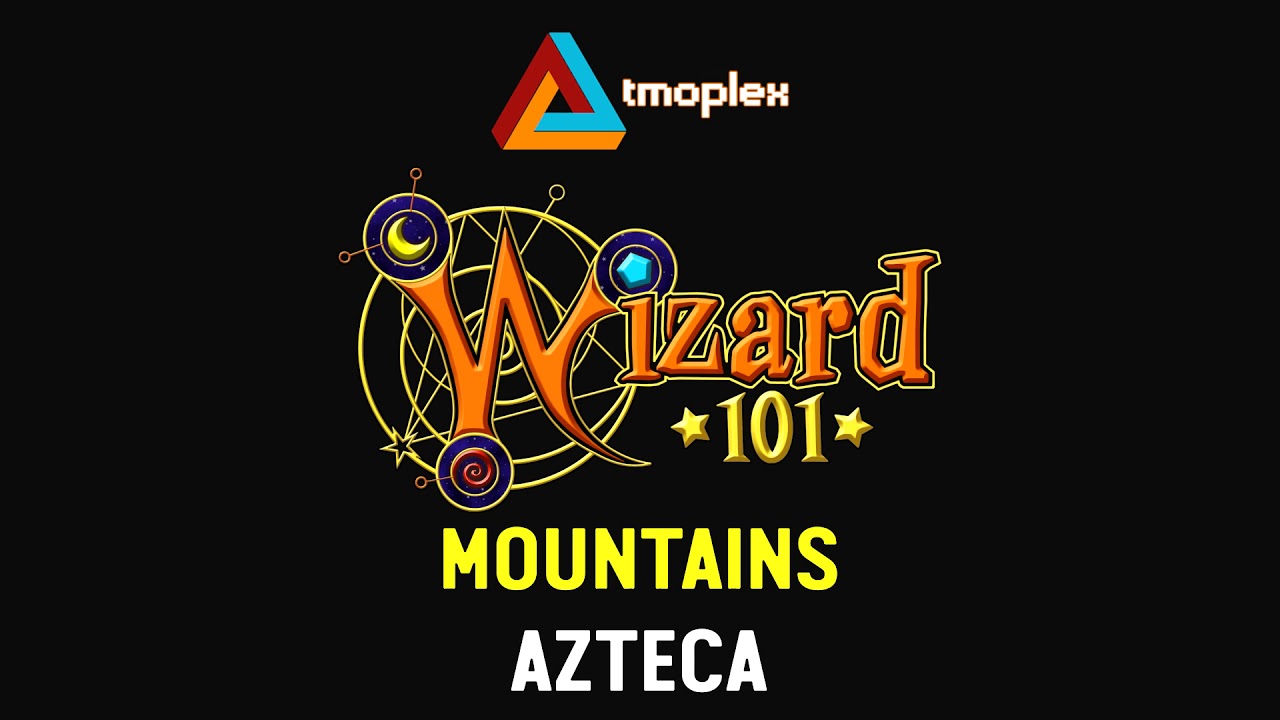 Wizard101: Azteca | Mountains Theme [HD]