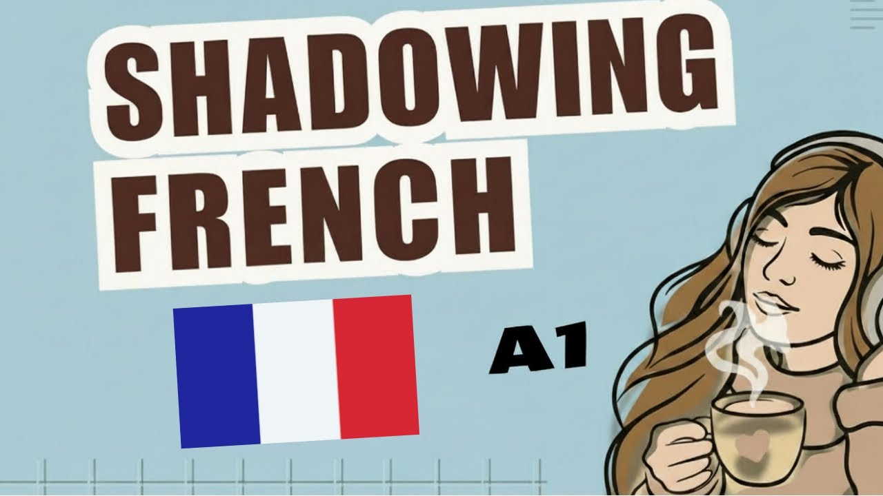 Учи французский быстро (A1) методом Shadowing | Выпуск 1