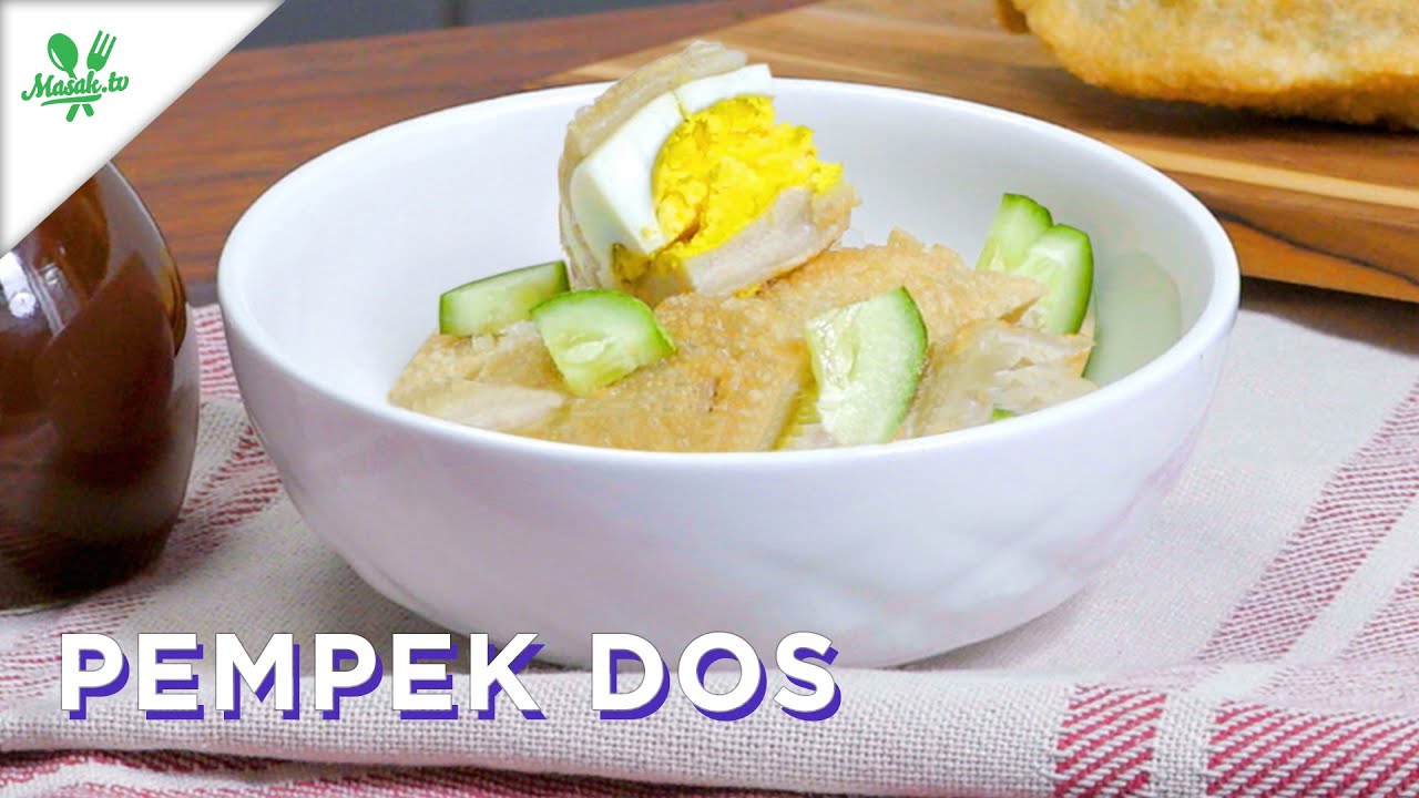 PEMPEK DOS RESEP PEMPEK TANPA IKAN ENAK & LEMBUT