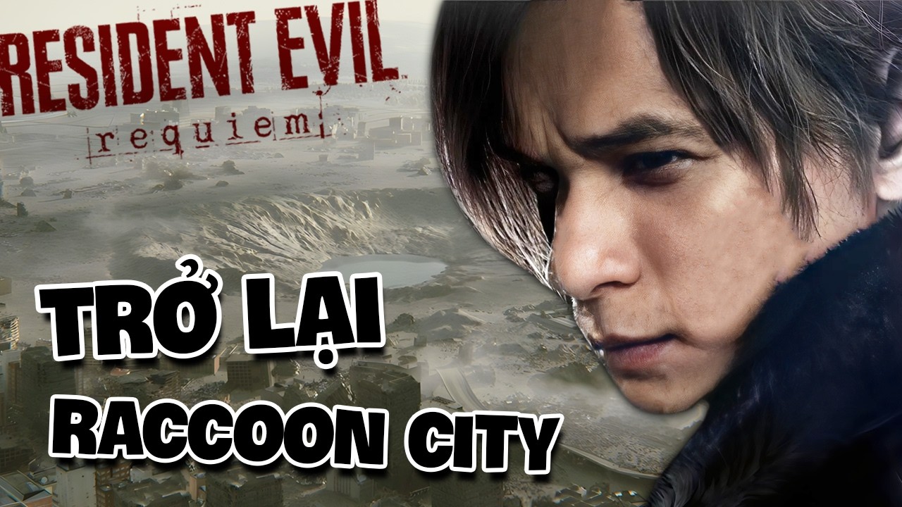 (Resident Evil 9 Requiem #3) Độ Mixi trở về khởi nguồn thảm họa, đối đầu với tiến sĩ điên Gideon.