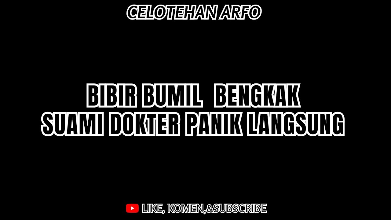 #88 BIBIR BUMIL BENGKAK,SUAMI DOKTER PANIK|ASMR HUSBAND DOCTOR ROLEPLAY