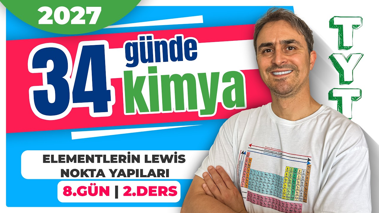 ELEMENTLERİN LEWİS YAPISI - KARARLILIK  I TYT KİMYA FULL I  2026 I 8. GÜN 2. DERS