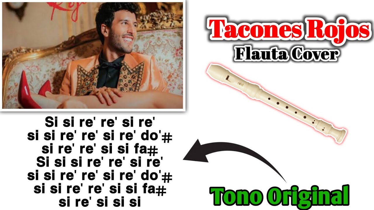 Tacones Rojos - Sebastián Yatra (FLAUTA CON NOTAS) Completa