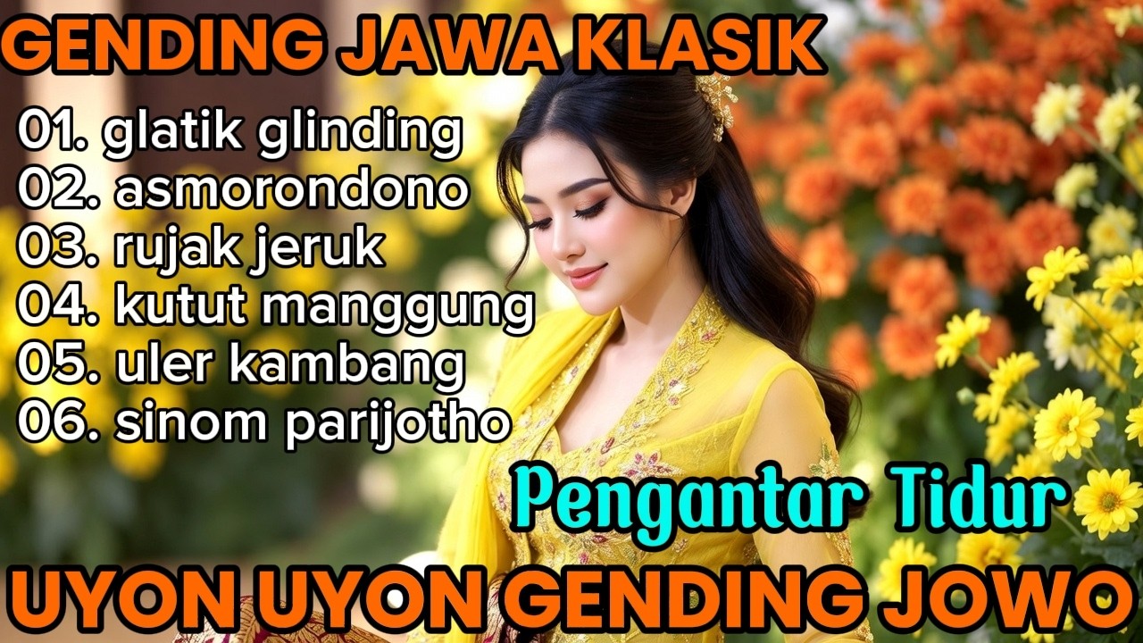 NGLARAS GENDING JAWA KLASIK || ASMORONDONO || KUTUTMANGGUNG || UYON UYON PENGANTAR TIDUR