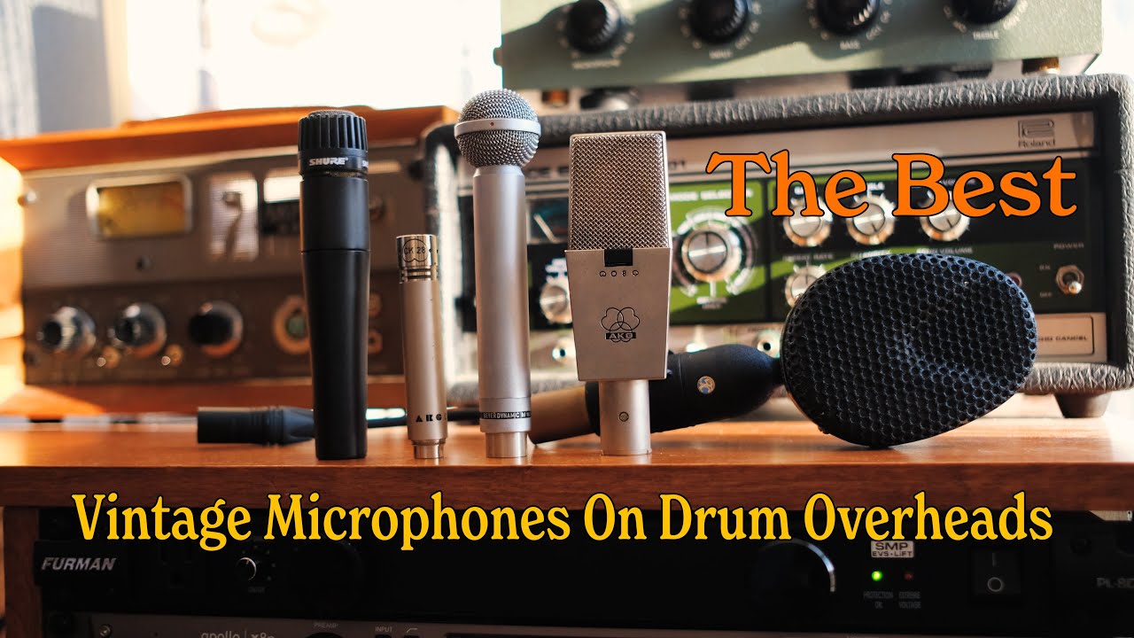 The Best Vintage Microphones on Drum Overheads
