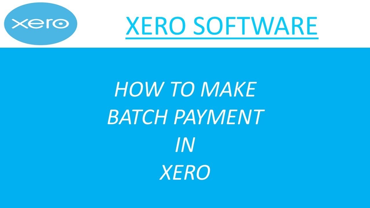 how to make batch payment in Xero | bulk payment in Xero | Xero tutorial #xero #xerotutorial