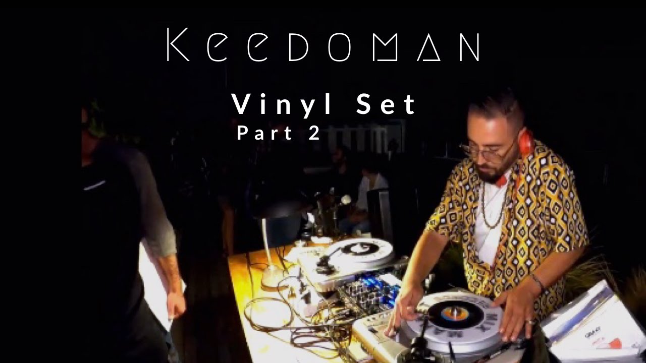 All Vinyl dj Set - Keedoman Vinyl Set @SuperSantos 11/09/2021 Part 2
