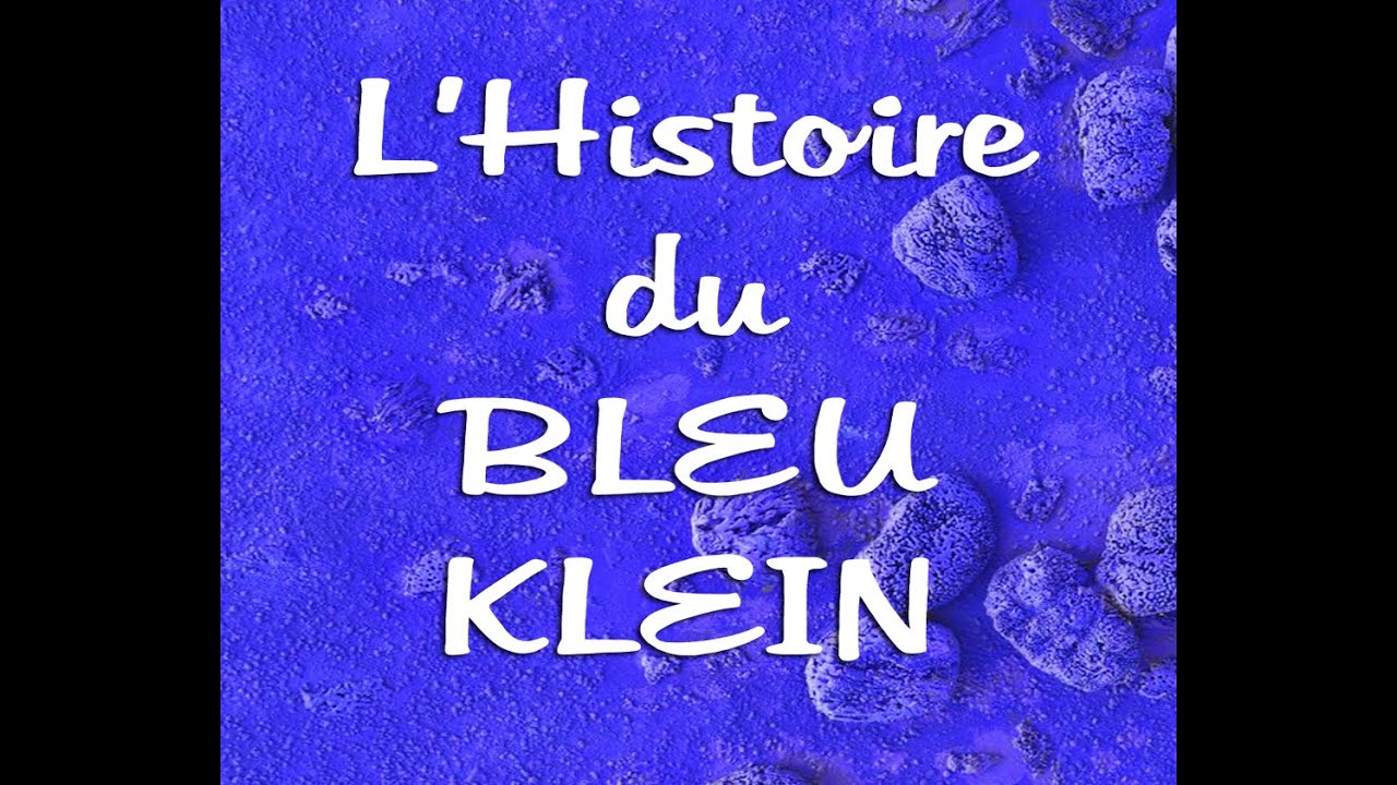L'histoire du Bleu Klein