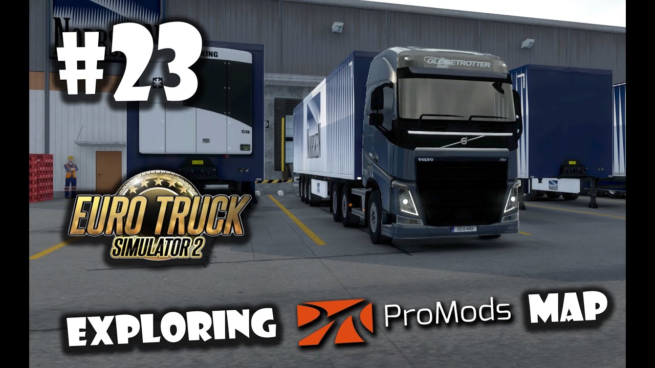 ETS2 | PRO MODS v2.68 | E23 Galway - Limerick | Exploring PRO MODS Map