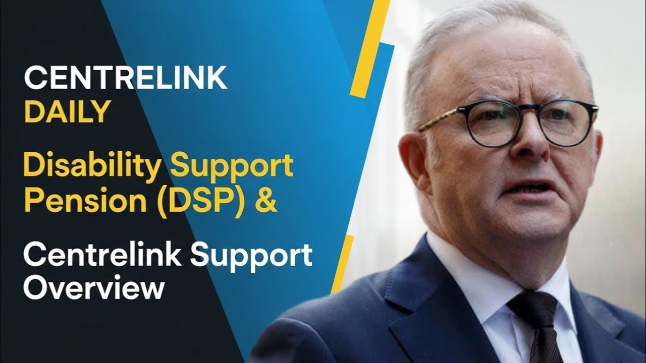 Руководство Centrelink по программе DSP: правила получения права на получение пособий и альтернат...