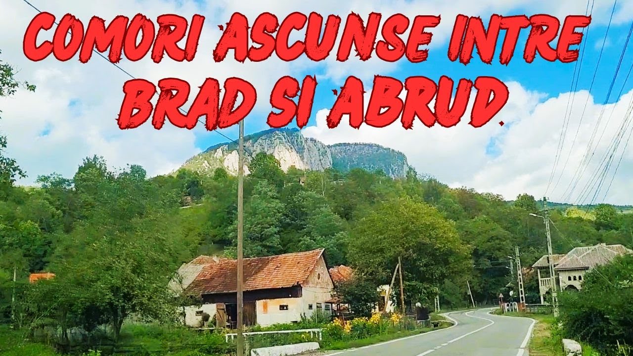 Comori ascunse în Munții Apuseni! Ce am descoperit pe drumul dintre Brad și Abrud.