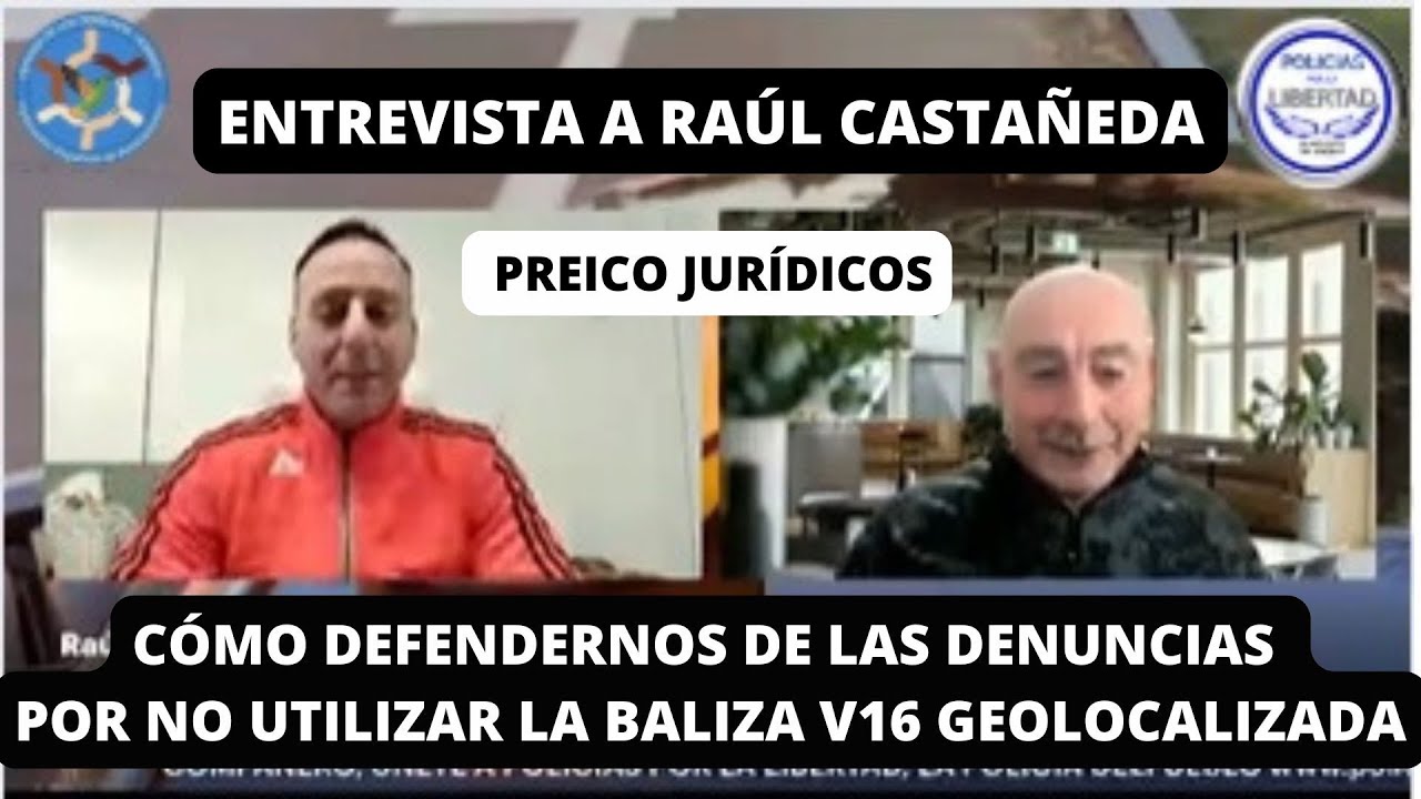 RA&Uacute;L CASTA&Ntilde;EDA / C&Oacute;MO DEFENDERNOS DE LAS DENUNCIAS  POR NO UTILIZAR LA BALIZA V16 GEOLOCALIZADA