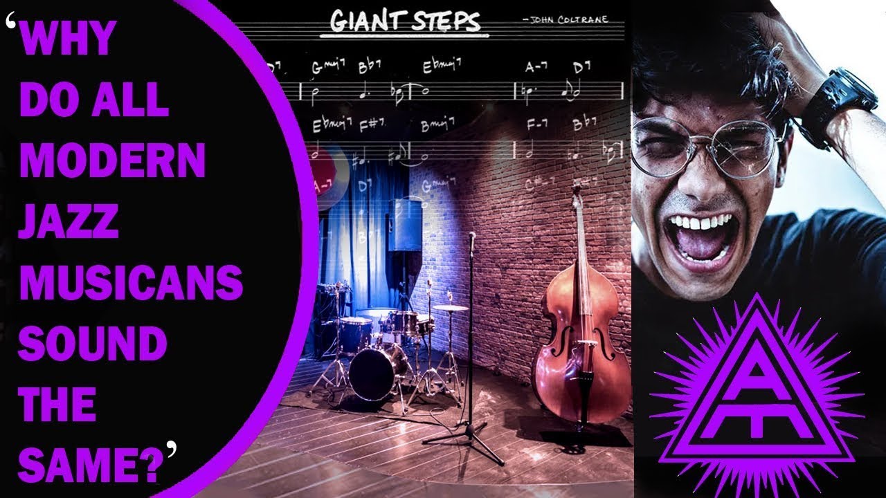 'WHY DO ALL MODERN JAZZ MUSICIANS SOUND THE SAME?' | Redux