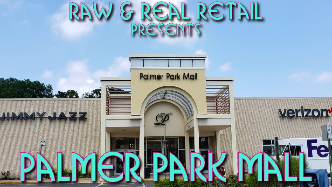 Palmer Park Mall - Raw & Real Retail