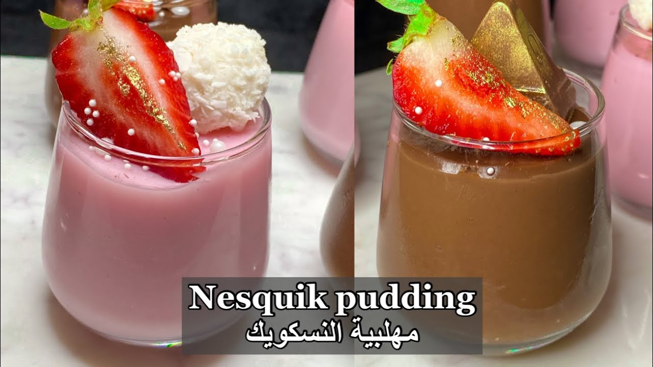 Nesquik Pudding NO EGGS OR GELATIN مهلبية النسكويك بنكهة الفراولة و الشوكولاتة