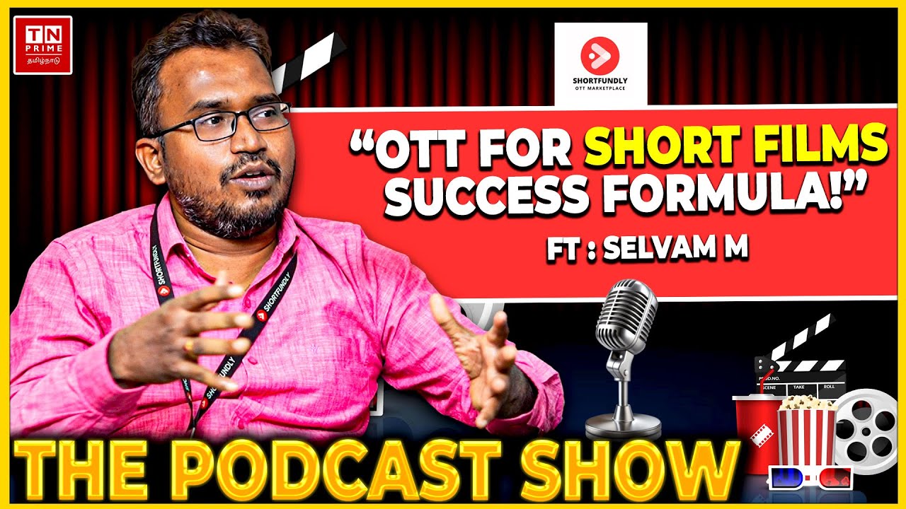 How Shortfundly is Transforming Short Films🎞️ &mdash; An Interview with CEO Selvam M&rdquo;