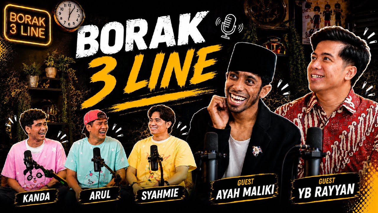 BORAK 3 LINE - AYAH MALIKI PERNAH MASUK PENJAR4??? RAYYAN PERNAH JADI POLIS!!!