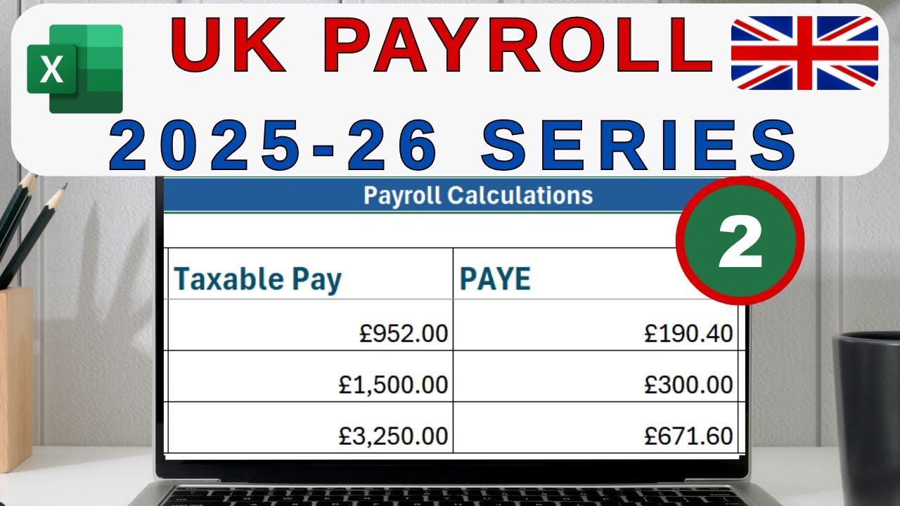 Monthly Payroll Calculator in Excel: UK Payroll 2025-26 Series