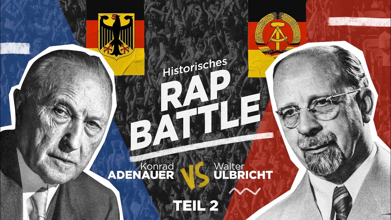 Rap Battle Adenauer vs. Ulbricht | Teil 2