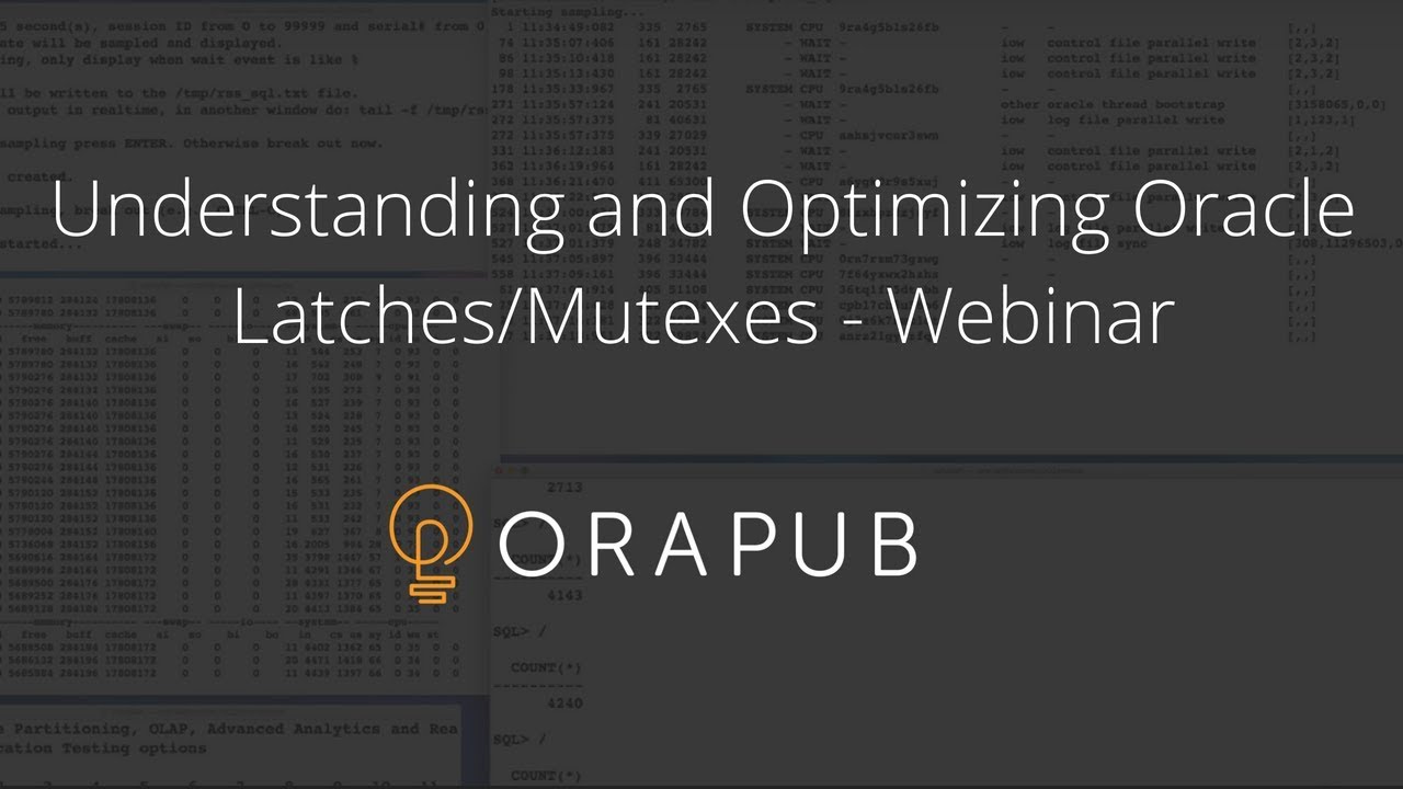Understanding and Optimizing Oracle Latches/Mutexes - Webinar
