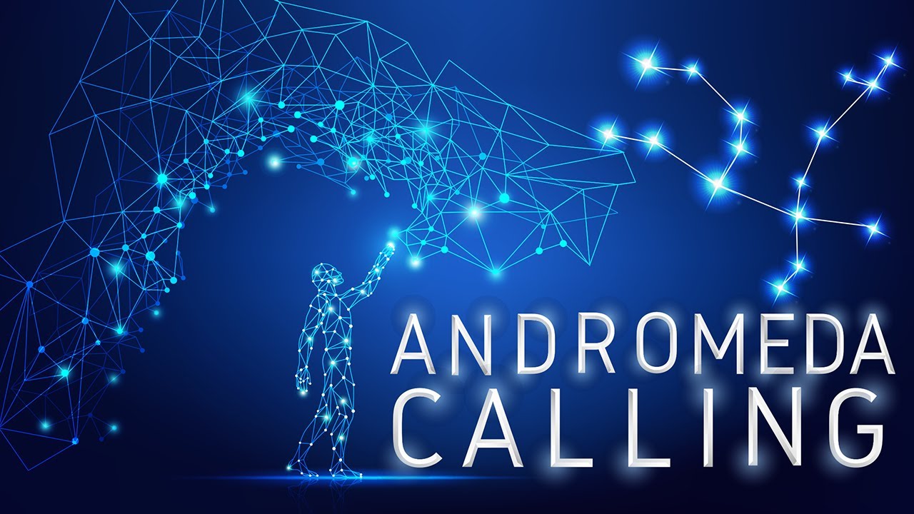 ANDROMEDAN STARSEED Home Calling and LIGHT LANGUAGE Activation