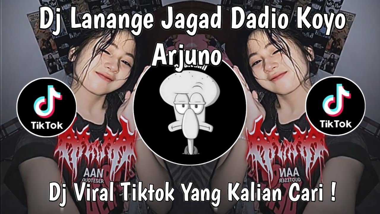 DJ LANANGE JAGAD DADIO KOYO ARJUNO | DJ LANANG TENAN VIRAL TIKTOK TERBARU 2025 !